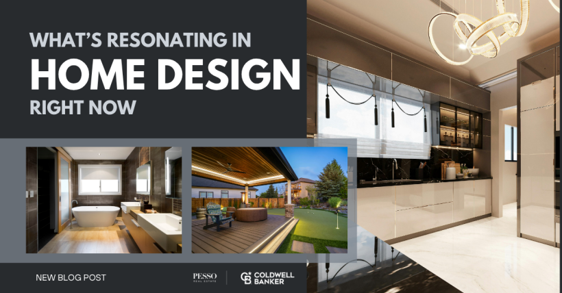 What's Resonating in Home Design Right Now